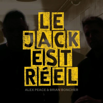 Le Jack Est Réel 专辑 JJ Flores/Alex Peace/Hatiras/Steve Smooth