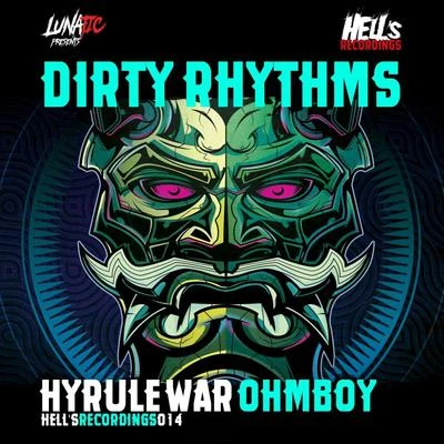 Dirty Rythms 专辑 Hyrule War