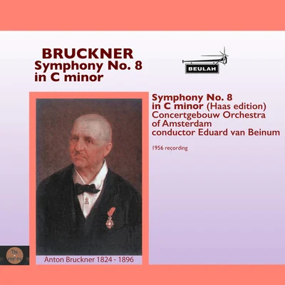 Bruckner: Symphony No. 8 in C Minor 專輯 Eduard Van Beinum/Clifford Curzon/Warsaw Philharmonic Orchestra/Sviatoslav Richter/Stanislaw Wislocki