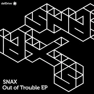 Out of Trouble 專輯 Snax