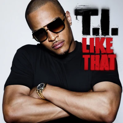 Like That 專輯 T.I.