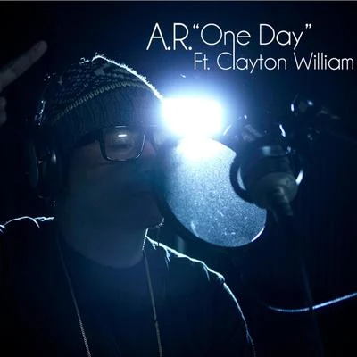 Clayton William One Day (feat. Clayton William)