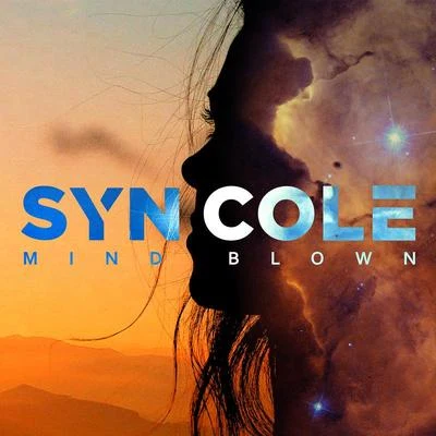 Mind Blown 專輯 Syn Cole/Tensnake/Roxanne Emery/Lost Frequencies/Tiggi Hawke