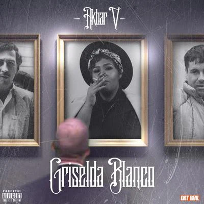 Griselda Blanco 專輯 Akbar V