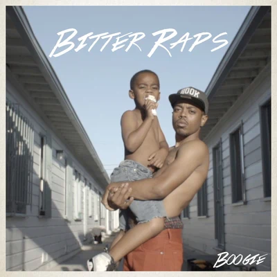 Bitter Raps 專輯 Boogie