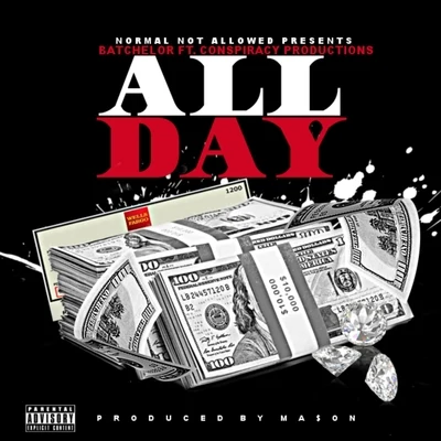 All Day (feat. Conspiracy Productions) 專輯 Batchelor