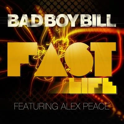 Fast Life 專輯 Bad Boy Bill/Gettoblaster/Nick Rockwell