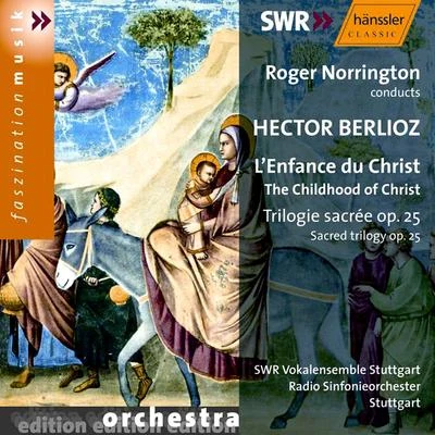 Christiane OelzeBaden-Baden South West German Radio Symphony OrchestraSylvain CambrelingChristian Ostertag BERLIOZ: LEnfance du Christ