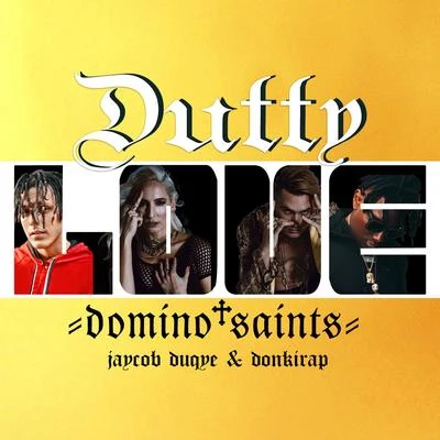 Dutty Love 專輯 Karla Holt/Domino Saints