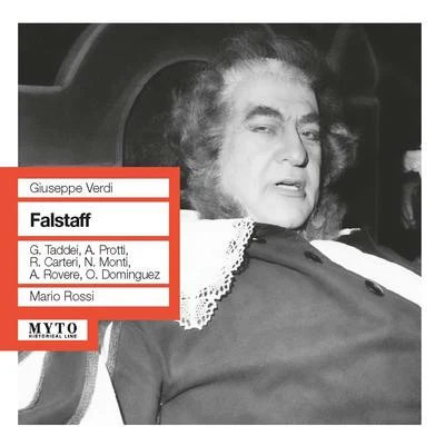 Ilva LigabueWalter AlbertiOrchestra RAI di TorinoGiovanna FioroniLidia MarimpietriMario RossiCoro RAI Di TorinoAgostino LazzariTito GobbiGiuseppe Verdi VERDI, G.: Falstaff [Opera] (Taddei, Protti, Carteri, Monti, Rovere, Dominguez, RAI Chorus and Symphony, Rossi) (1959)