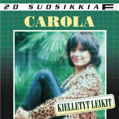 20 SuosikkiaKielletyt leikit 專輯 Carola/Groove Delight