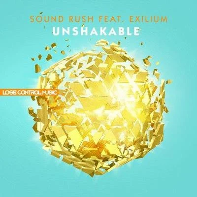 Sound Rush Unshakable