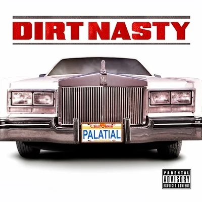 Palatial [Explicit] 专辑 Dirt Nasty