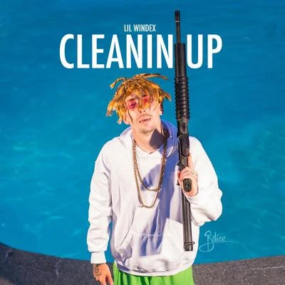 Cleanin Up 專輯 Rz Rhymeztein/Lil Windex