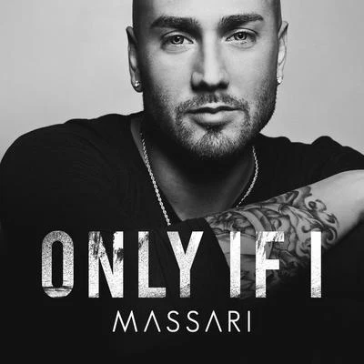 Only If I 專輯 Massari