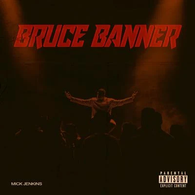 Bruce Banner 专辑 Mick Jenkins