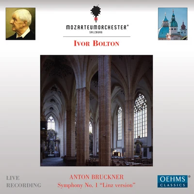 BRUCKNER, A.: Symphony No. 1 (Salzburg Mozarteum Orchestra, Bolton) 专辑 Ivor Bolton