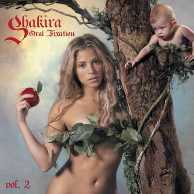 Oral Fixation Vol. 2 专辑 Shakira