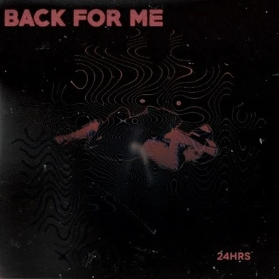 Back For Me 專輯 IamSu/24hrs