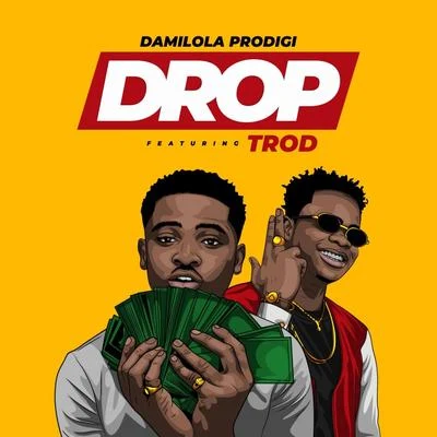 Drop (feat. Trod) 專輯 TROD