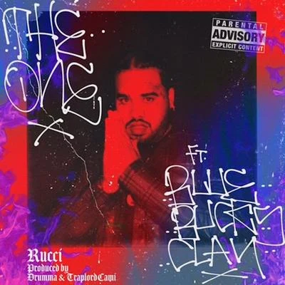 The One (feat. BlueBucksClan) 專輯 Rucci