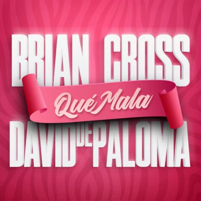 Qué Mala 專輯 Los Diablos/Brian Cross