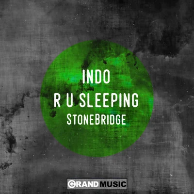 R U Sleeping - StoneBridge 專輯 Indo/Tommie Sunshine