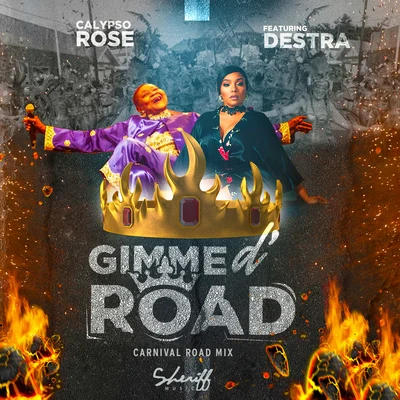 Calypso RosePolo & Pan Gimme D Road (feat. Destra) [Carnival Road Mix]