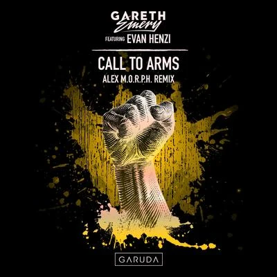 Call To Arms (Alex M.O.R.P.H. Remix) 專輯 Gareth Emery