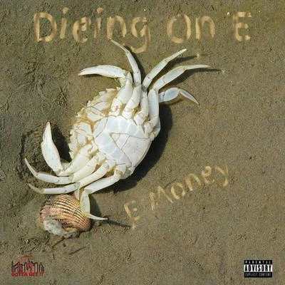 Dieing On E 專輯 Eme Josiah/Emoney