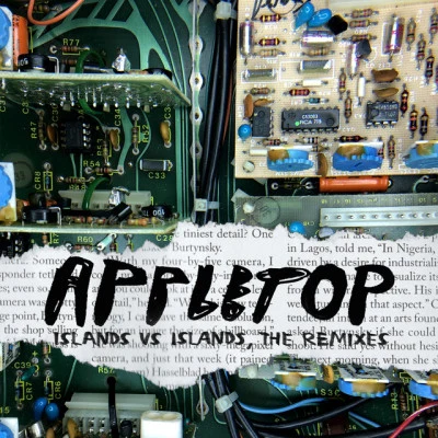 Appletop Islands vs Islands, The Remixes