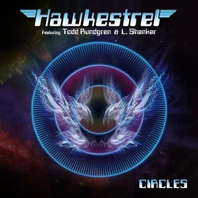 HawkestrelAdam HamiltonRobby Krieger Circles