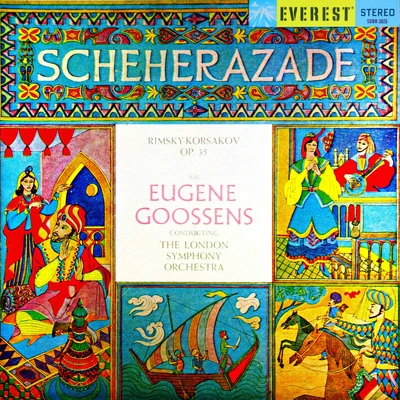 Rimsky-Korsakov: Scheherazade (Transferred from the Original Everest Records Master Tapes) 專輯 Joseph Fuchs/Sir Eugene Goossens/The London Symphony Orchestra