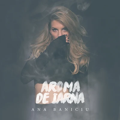 Aroma de iarna 專輯 Ana Baniciu