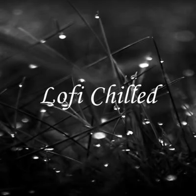 Lofi Chilled 專輯 Instrumental Beats Lofi