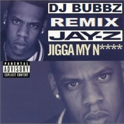 Jigga My Nigga (DJ BUBBZ Remix) 專輯 JAY-Z/Alice Smith/Conway The Machine/Kid Cudi/Koffee