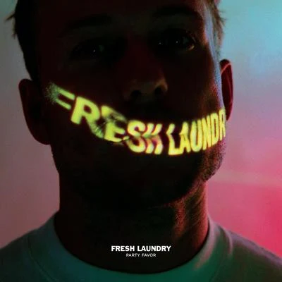 FRESH LAUNDRY 专辑 Party Favor