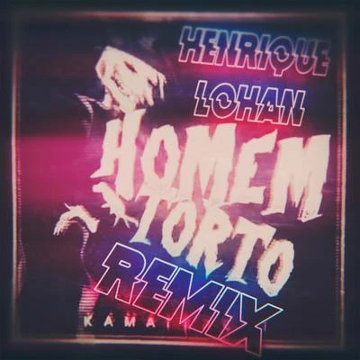 Homem Torto (Remix) 专辑 kamaitachi/Zévitor