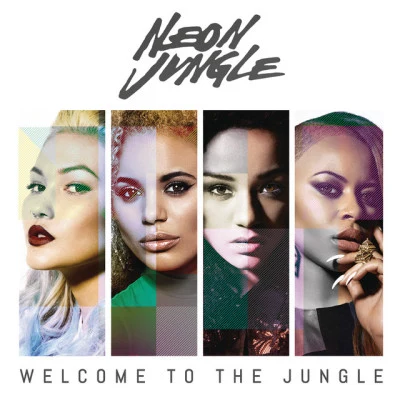 Welcome to the Jungle (Deluxe Version) 专辑 Neon Jungle/Snob Scrilla