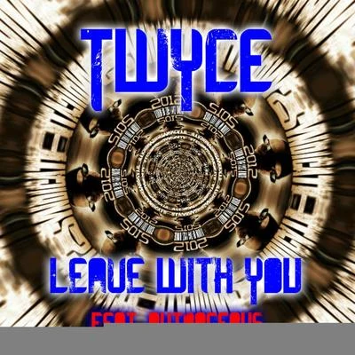 Leave With You 專輯 C Note/Twyce/B.I.