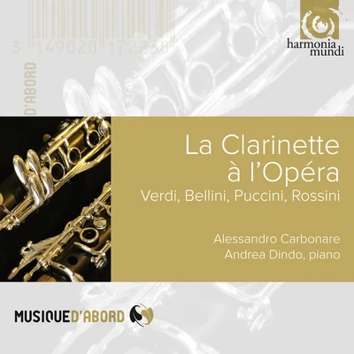 La Clarinette à l&#x27;Opéra 专辑 Giampaolo Pretto/Stefano Pignatelli/Andrea Dindo/Roberto Giaccaglia/Alessandro Carbonare