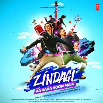 Zindagi Aa Raha Hoon Main - Single 專輯 Amaal Mallik