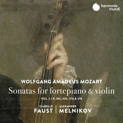 Mozart: Sonatas for Fortepiano & Violin, Vol. 2 专辑 Akademie für Alte Musik Berlin/Bernhard Forck/Xenia Loeffler/Isabelle Faust