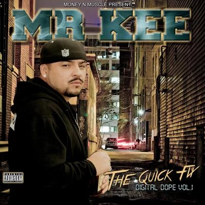 The Quick Fix: Digital Dope, Vol. 1 專輯 Mr. Kee/San Quinn/Halfbreed