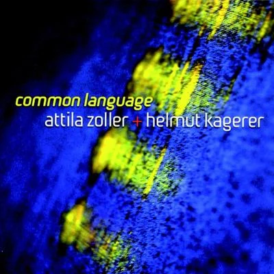 Common Language 專輯 Attila Zoller/Wolfgang Lackerschmid