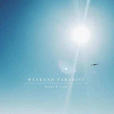 Weekend Paradise (feat. Leola) 專輯 KSUKE