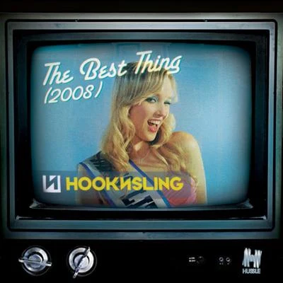 The Best Thing (2009) 專輯 Hook N Sling/Seeb