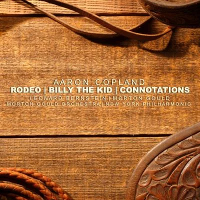 Copland: Rodeo, Billy The Kid, Connotations 專輯 Aaron Copland