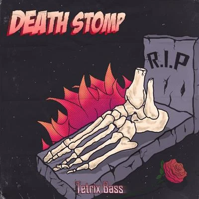 Death Stomp 專輯 Tetrix Bass