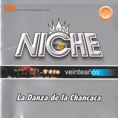 La Danza de la Chancaca 專輯 Lalo Rodriguez/Grupo Niche